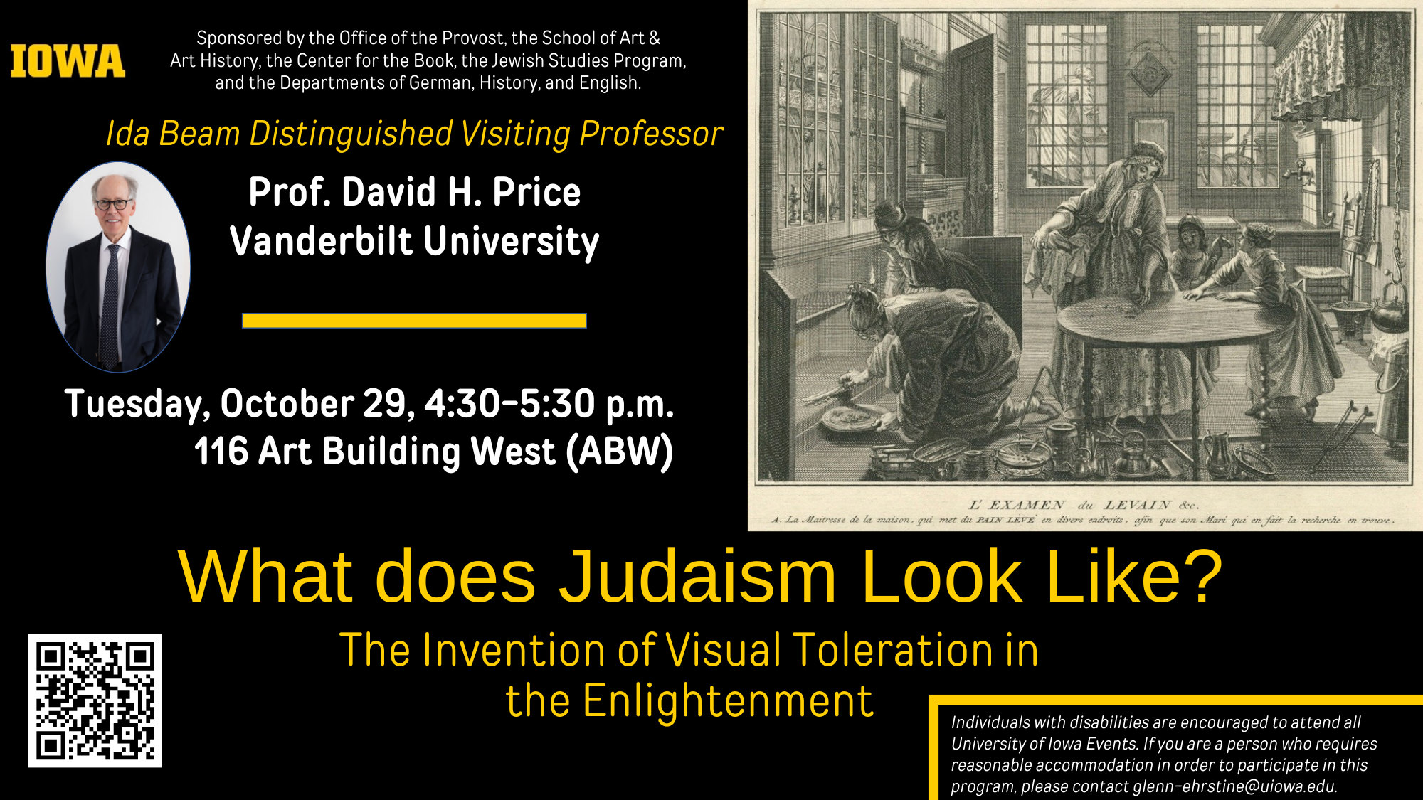 What Does Judaism Look Like: The Invention of Visual Toleration in the Enlightenment - Tuesday, Oct. 29th from 4:30 - 5:30 pm in 116 Art Building West - Ida Beam Distinguished Visiting Professor Prof. David H. Price from Vanderbilt University