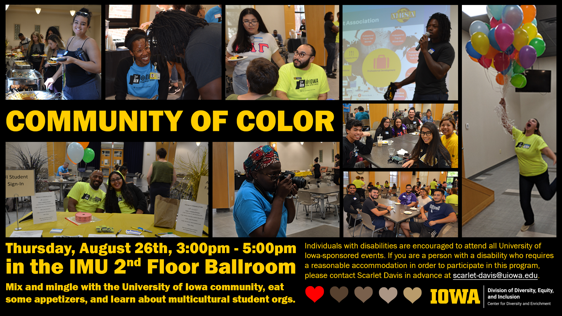 Community of Color: Thursday, August 26 from 3-5 p.m. in the 2nd floor IMU Ballroom 