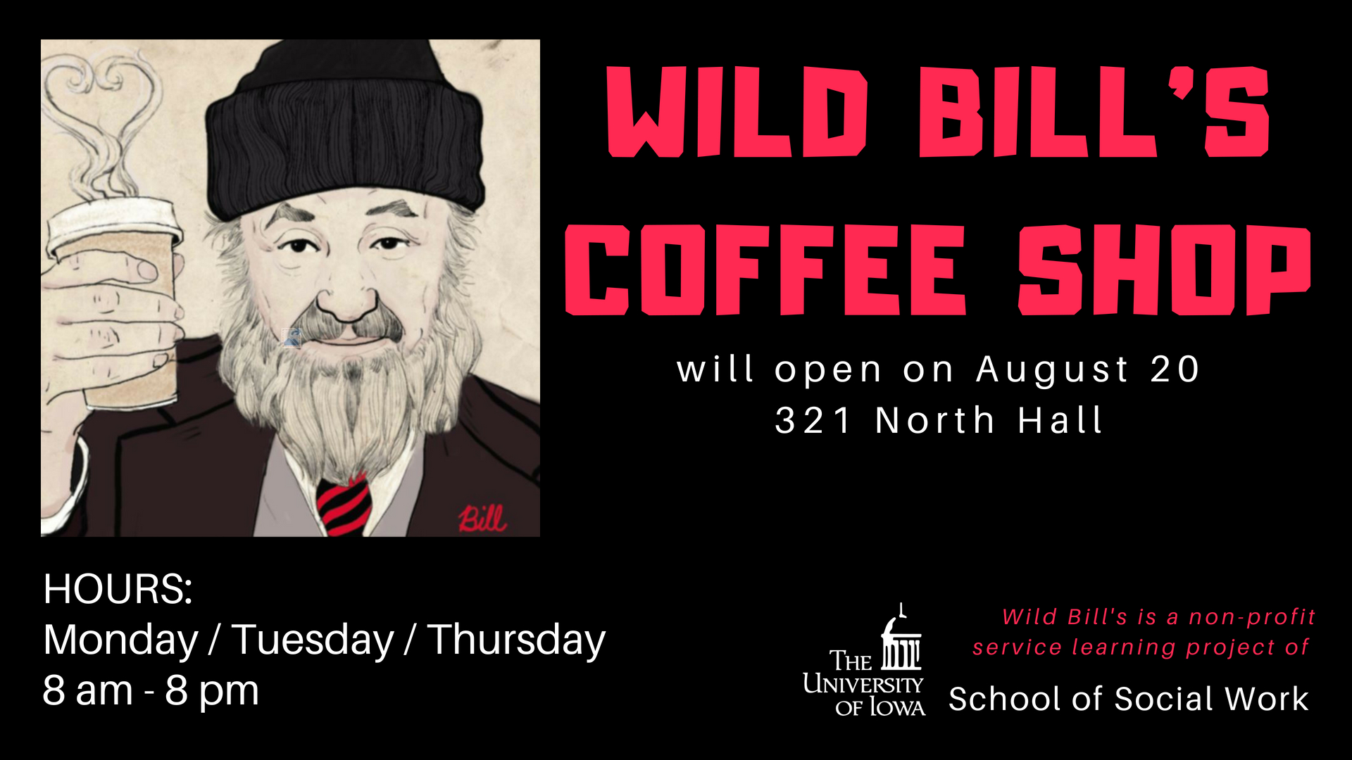 Wild Bill's opens August 20