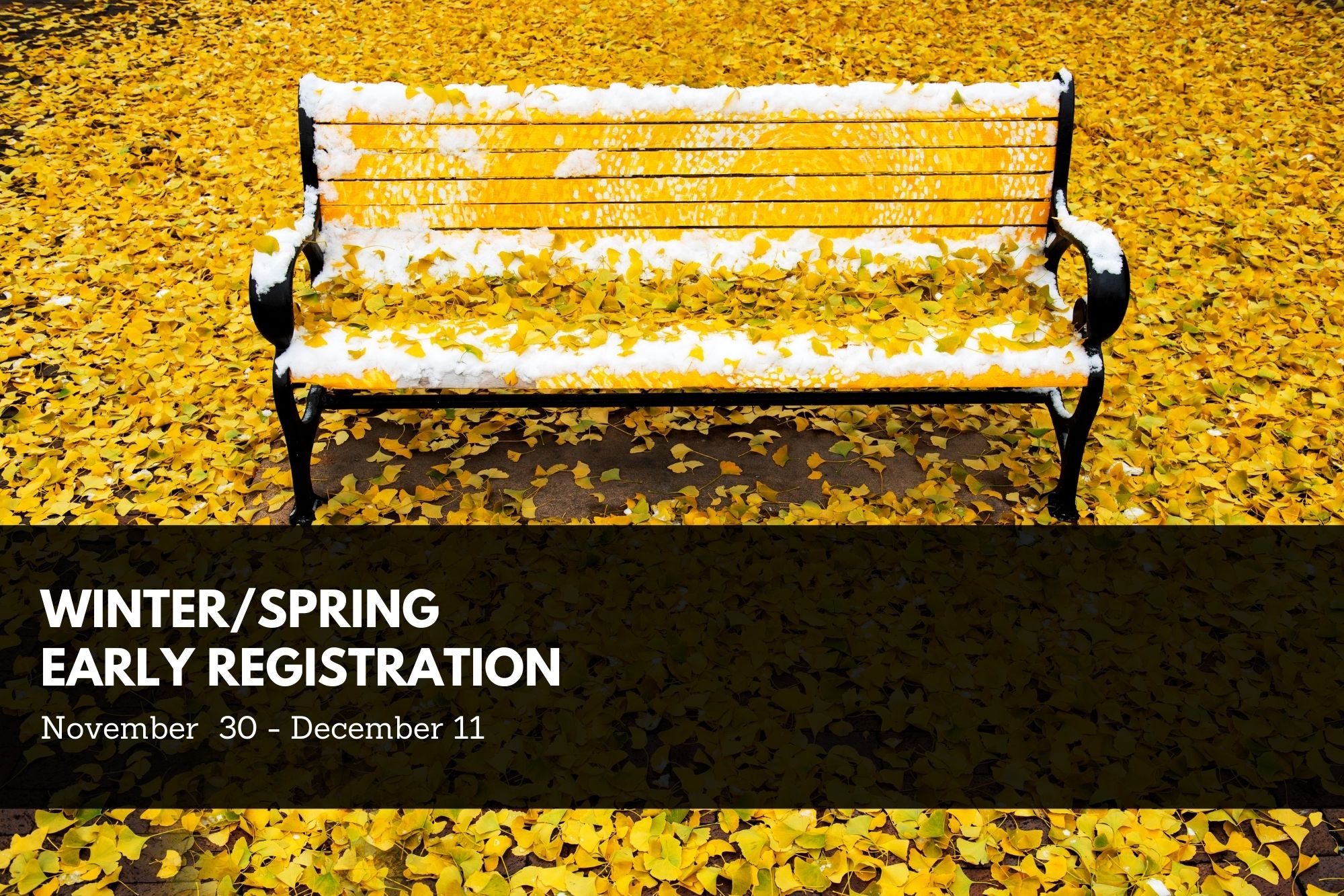 winter/spring early registration