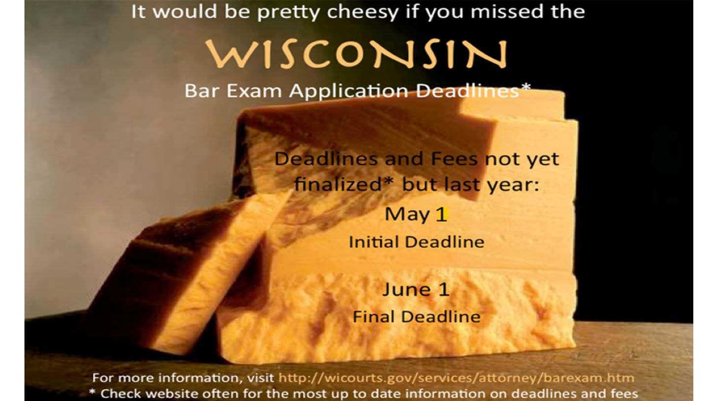 Wisconsin Bar Exam Deadlines