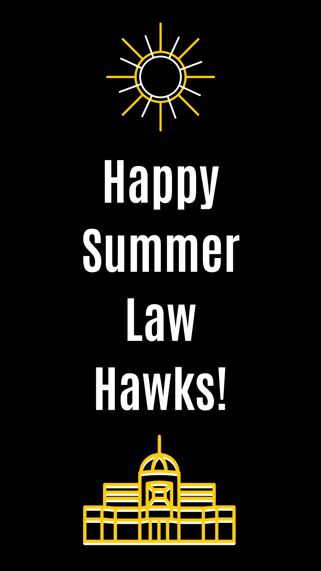 Happy Summer Law Hawks