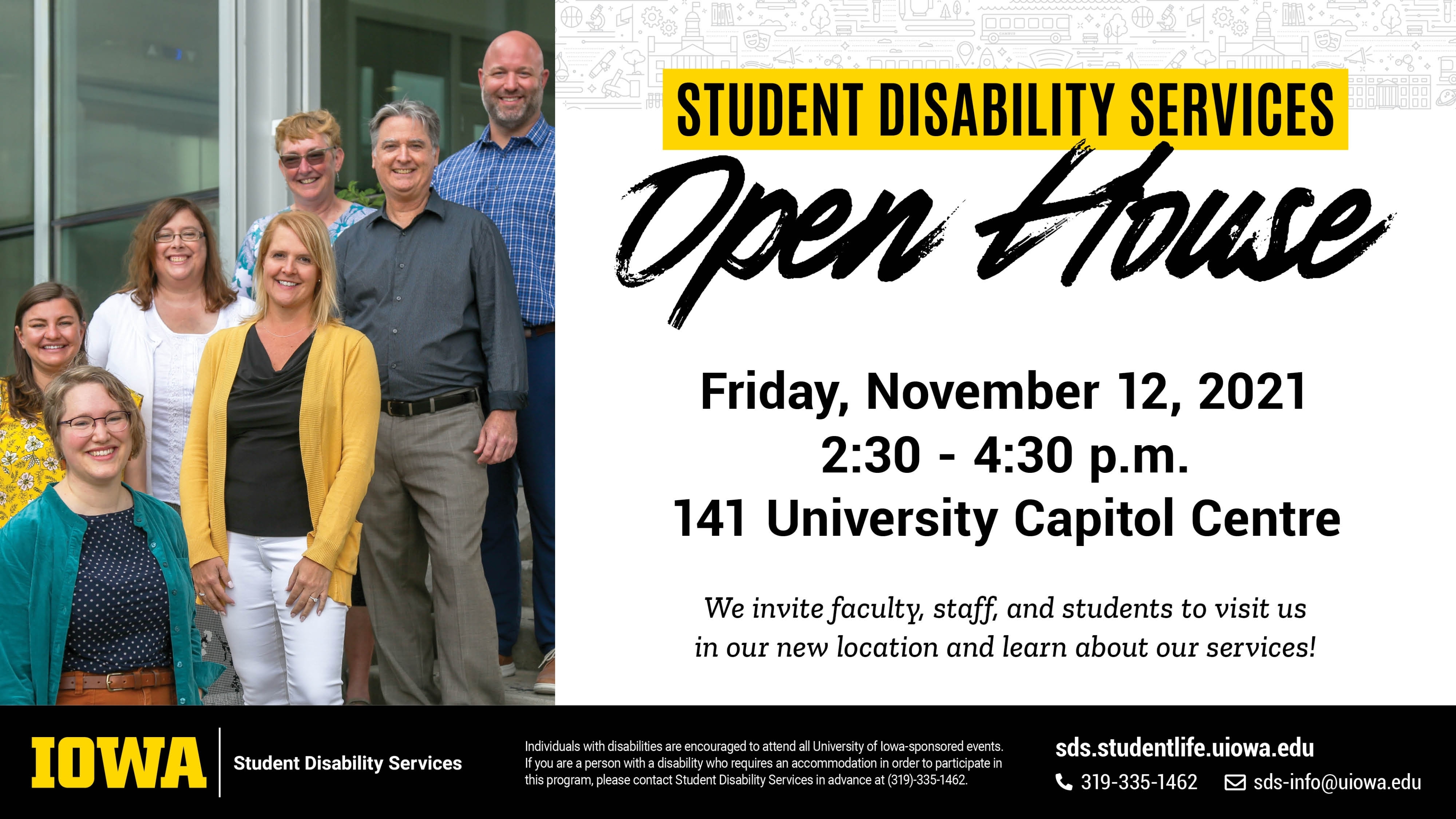 Student Disability Services Open House, Friday November 12th 2:30-4:30pm 141 University Capitol Centre, image of smiling SDS Staff.