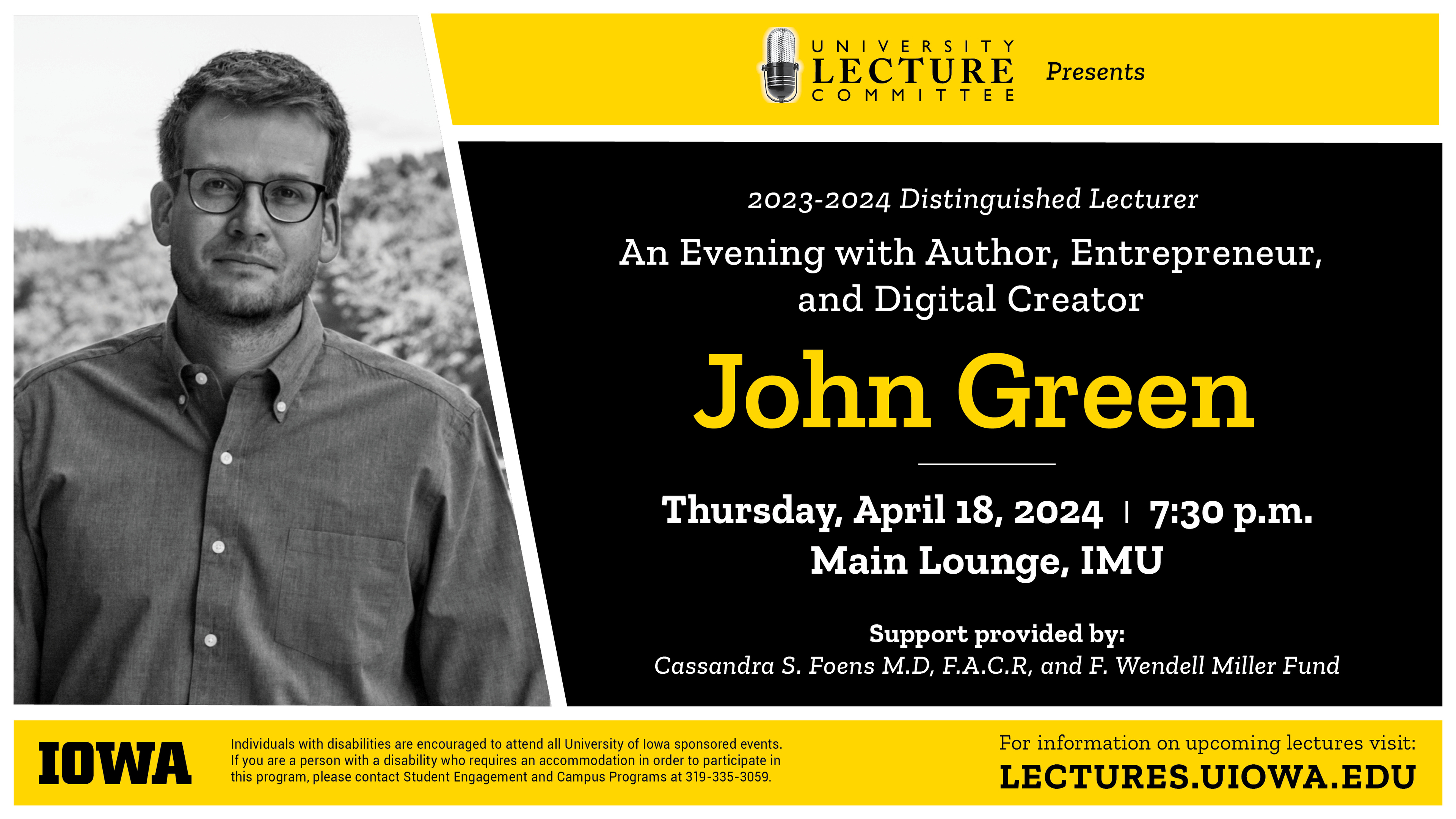 John Green Thursday April 18, 2024 7:30 p.m. Main Lounge IMU
