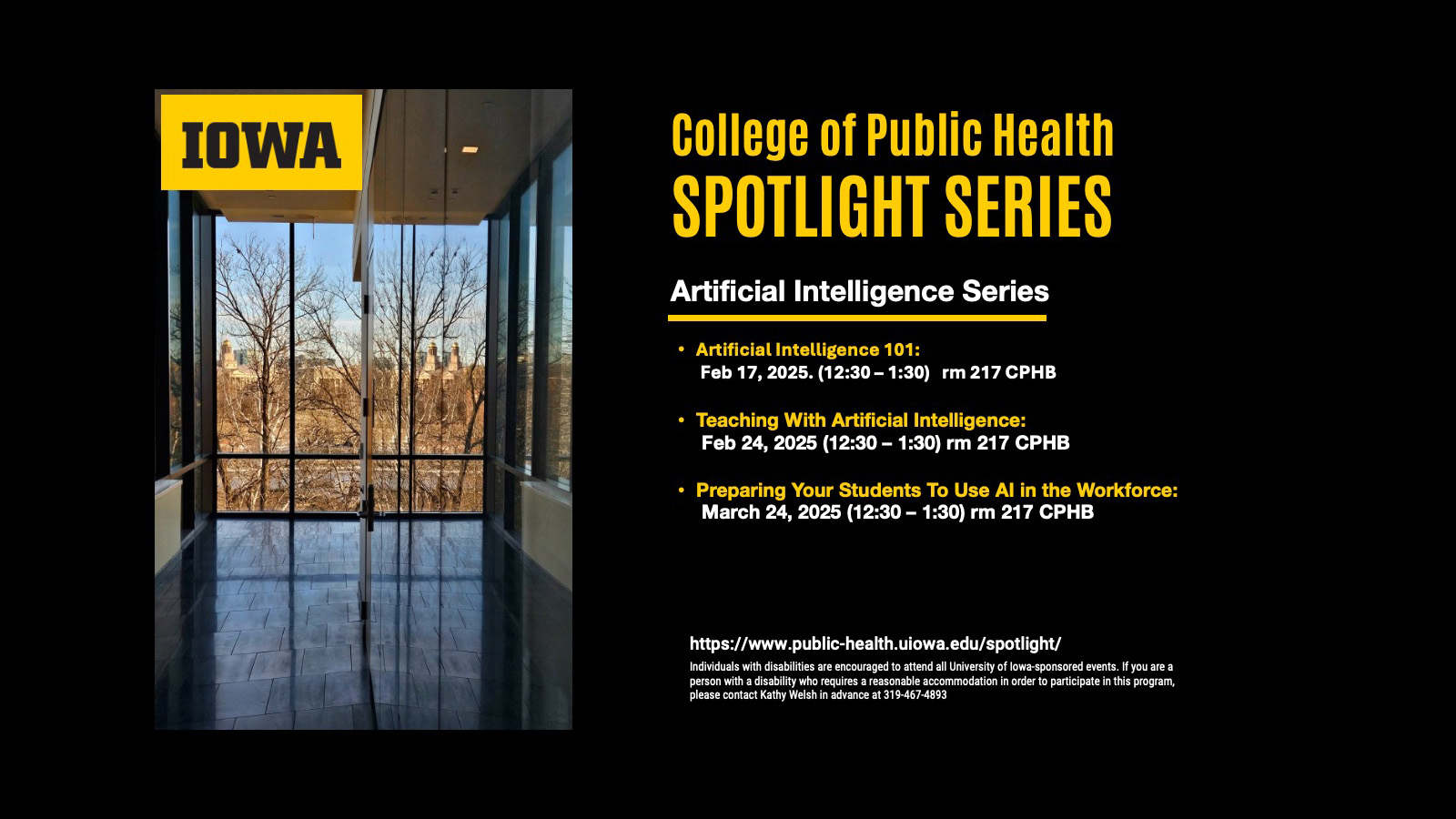 CPH AI Series - topics presented Feb. 17, Feb. 24, and March 24 from 12:30 to 1:20 p.m. in C217 CPHB