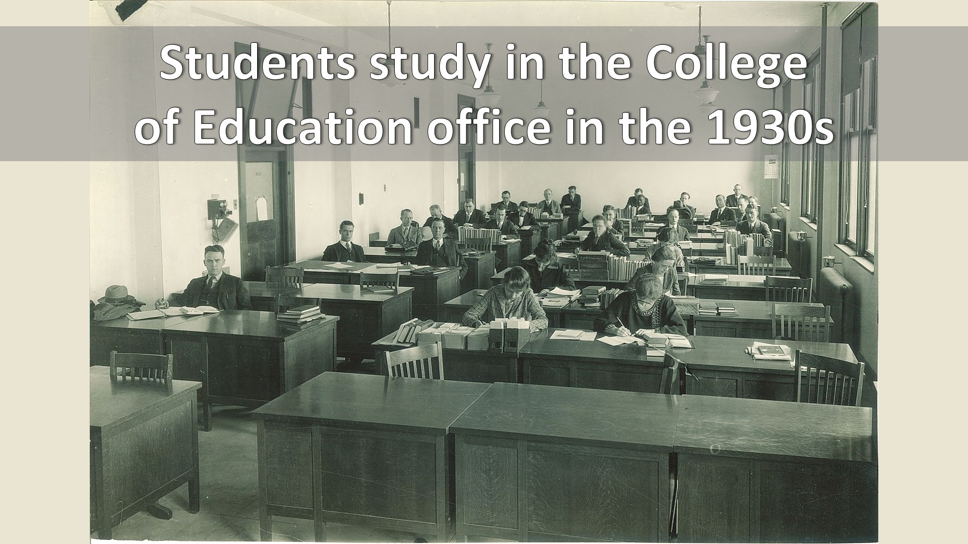 Students study in the College of Education office in the 1930s