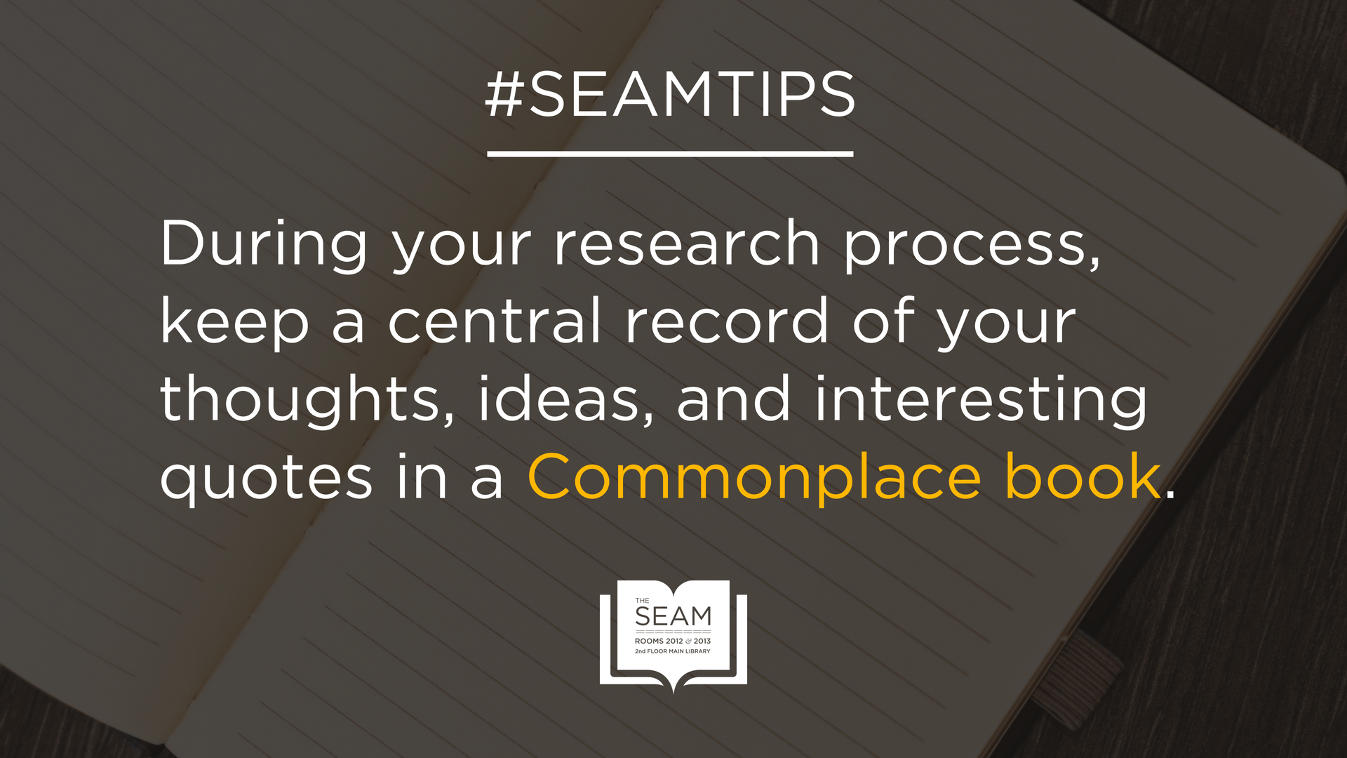 SEAM Tip - Commonplace book