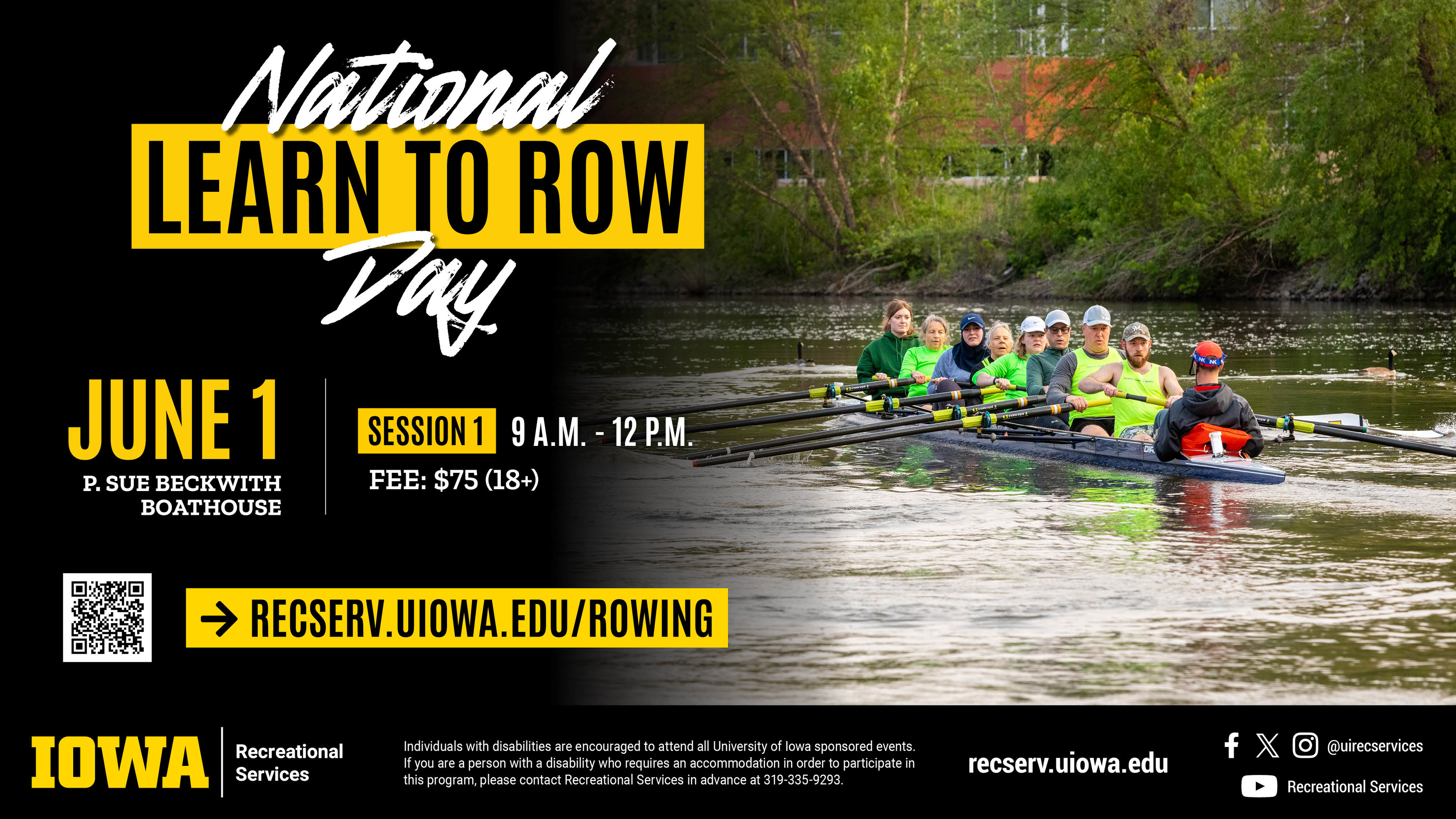 National Learn to Row Day When: June 1, 2024 Time: 9am-12pm Location: P. Sue Beckwith Boathouse Cost: $75 (18+)