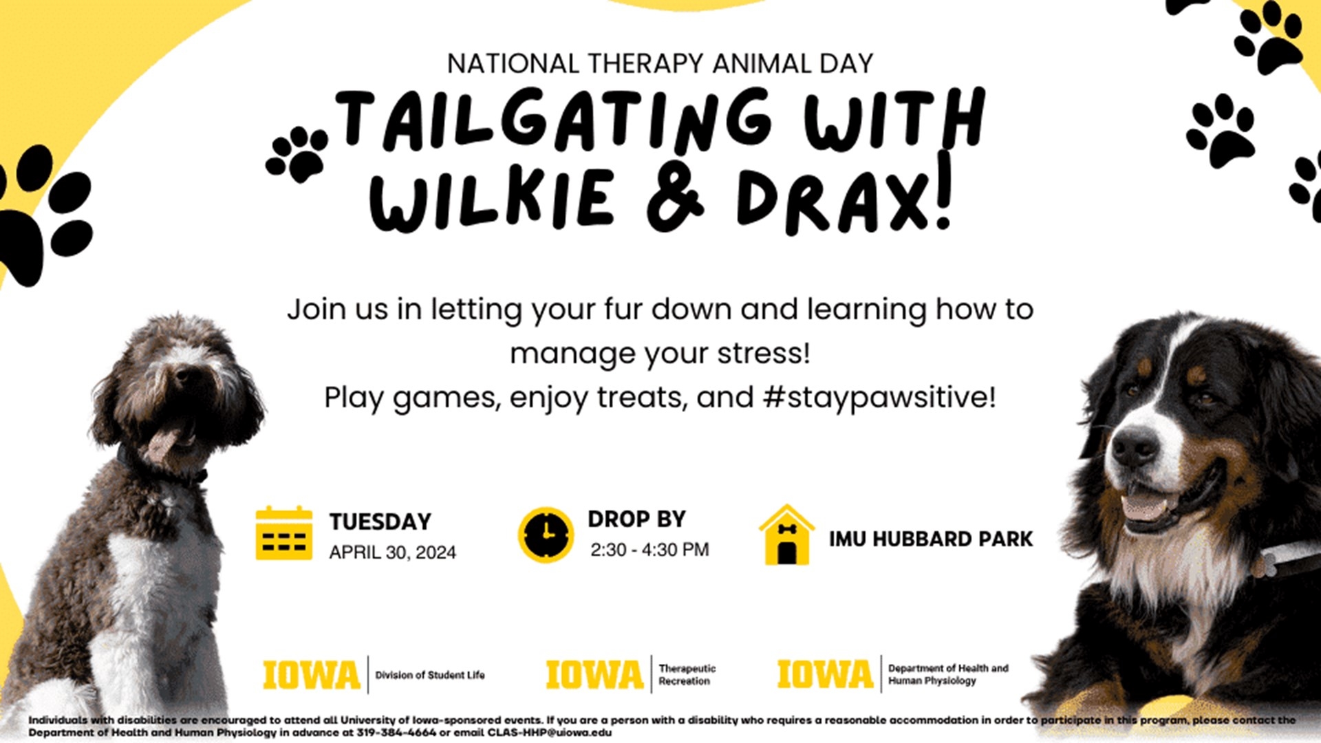 National Therapy Animal Day. Tailgating with Wilkie and Drax. 4/30, 2:30-4:30p, IMU Hubbard Park.