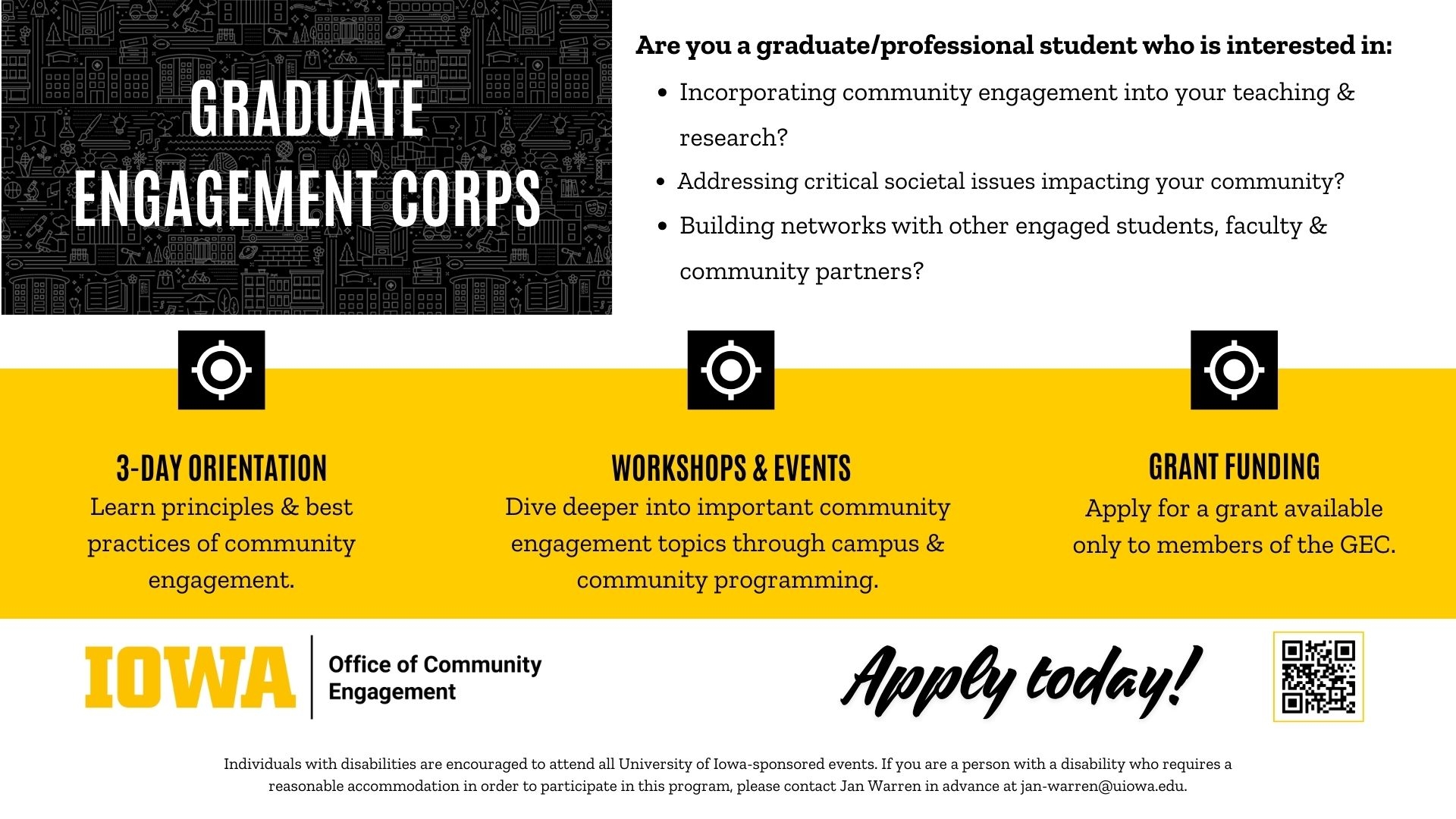 Graduate/professional students can apply for the Graduate Engagement Corps. Learn principles and best practices of community engagement and apply for grants. 