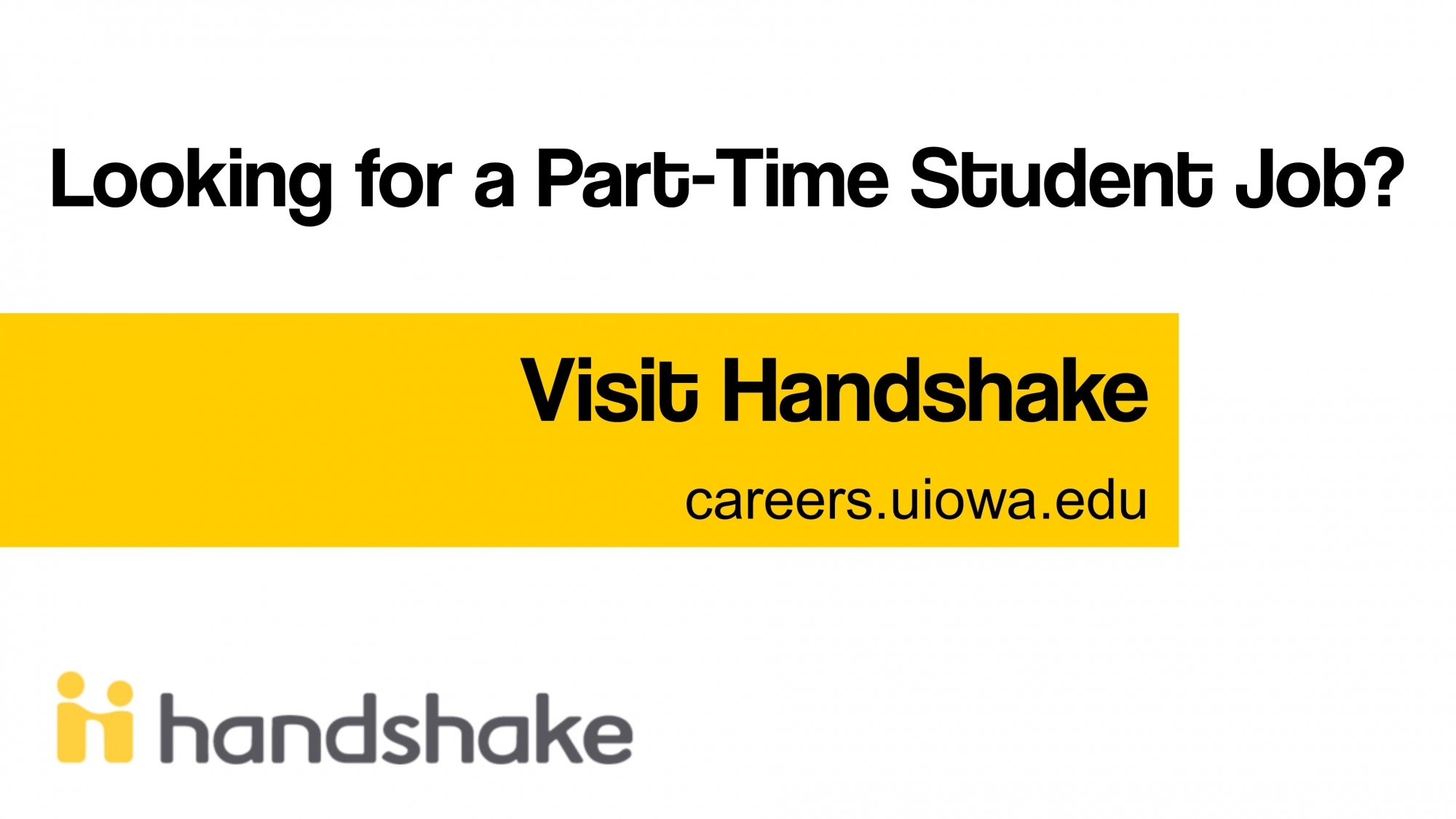 Visit Handshake for a Part-time student job