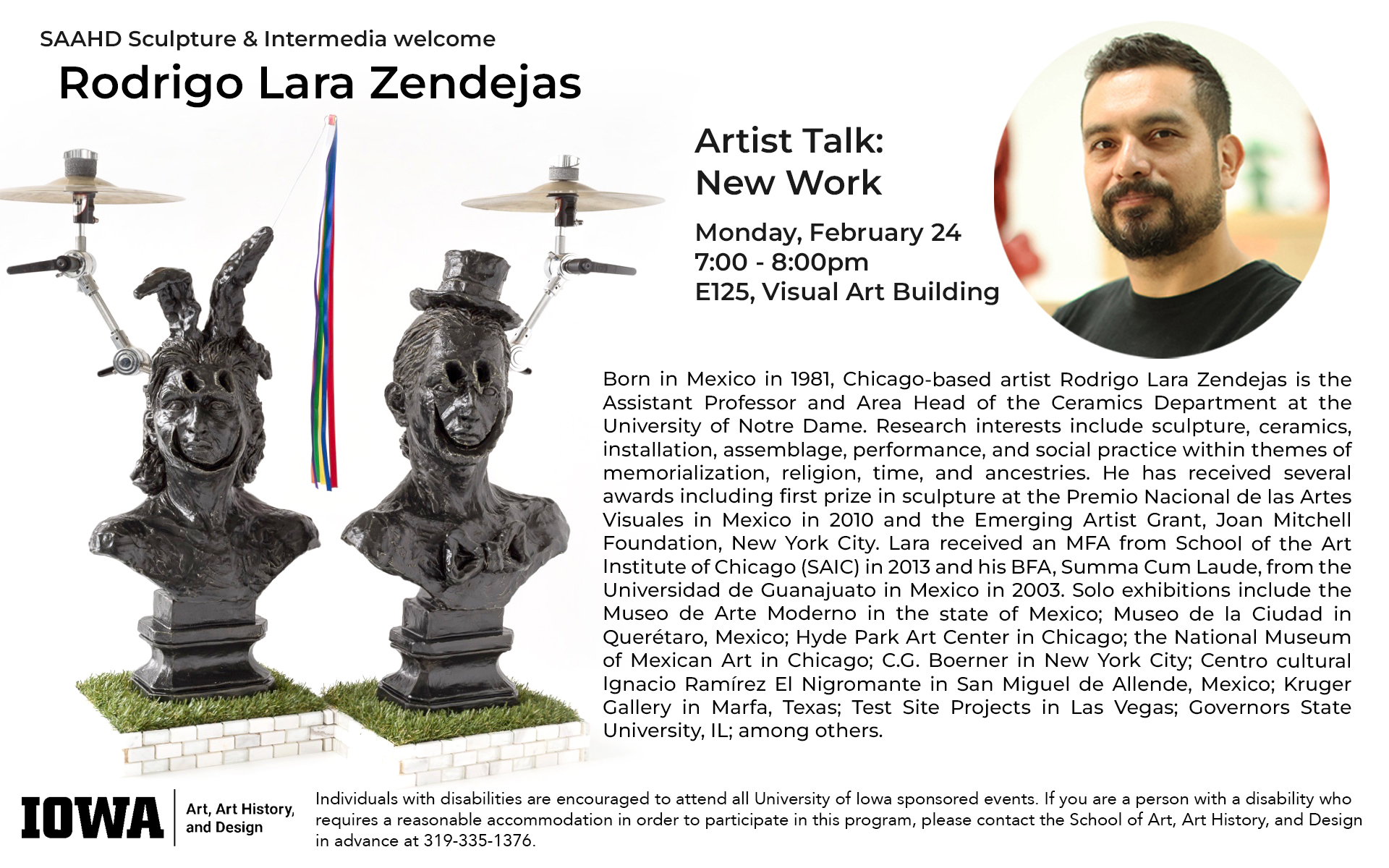 Rodrigo Lara Zendejas Artist Talk: New Work Monday, February 24, 2025 7:00-8:00 E125 Visual Arts Building