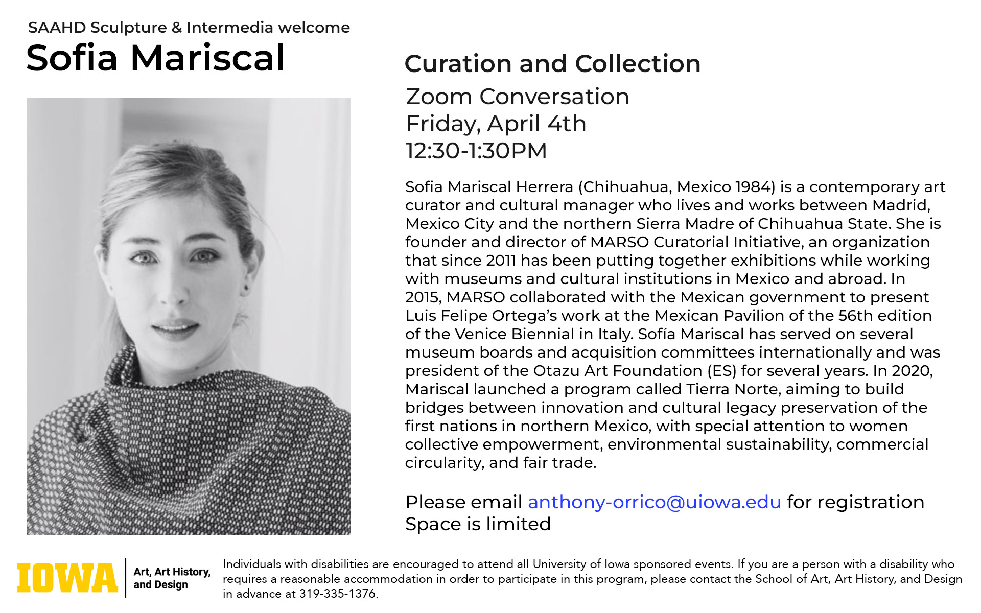 Sofia Mariscal Visiting Artist Sculpture & Intermedia Curation and Collection Zoom Conversation Friday April  4, 2024 12:30-1:30 PM Please email anthony-orrico@uiowa.edu for registration space is limited