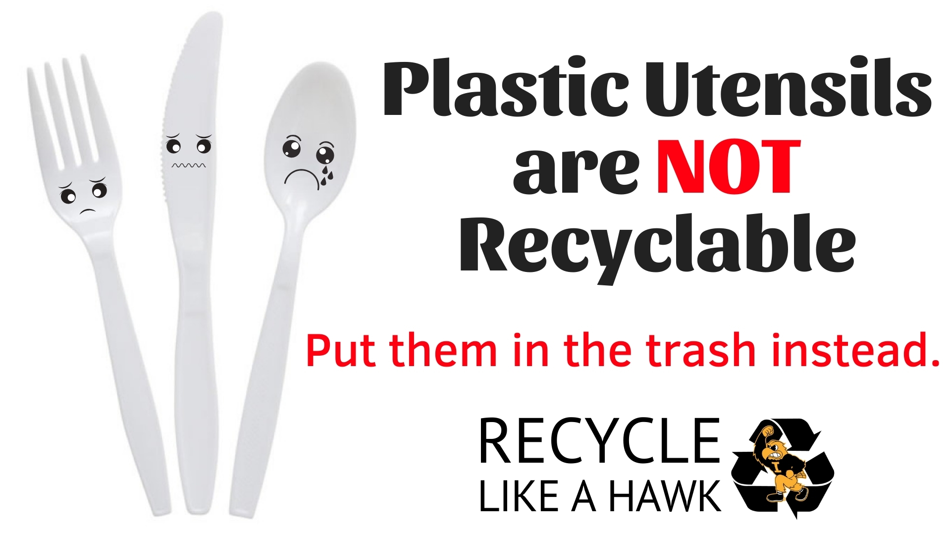 Plastic utensils are not recyclable put them in the trash instead 