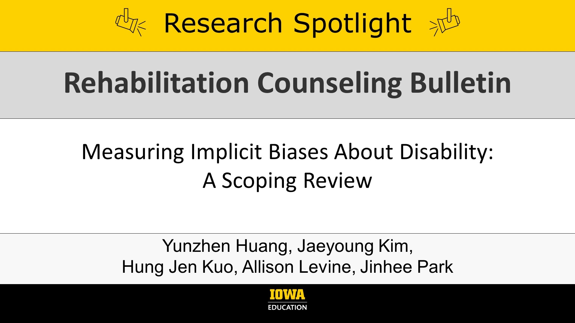 Research Spotlight: Measuring Implicit Biases About Disability: A Scoping Review. In Rehabilitation Counseling Bulletin