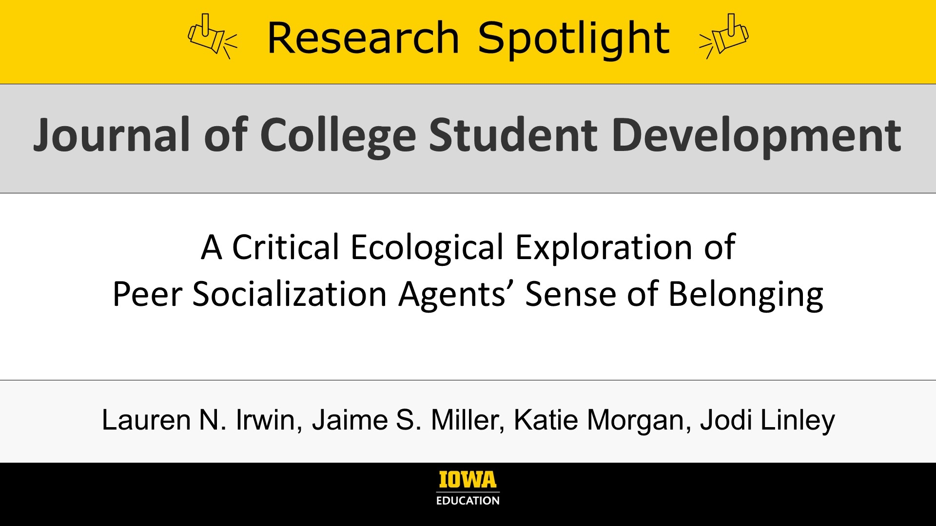 Research A Critical Ecological Exploration of Peer Socialization Agents’ Sense of Belonging. In Journal of College Student Development