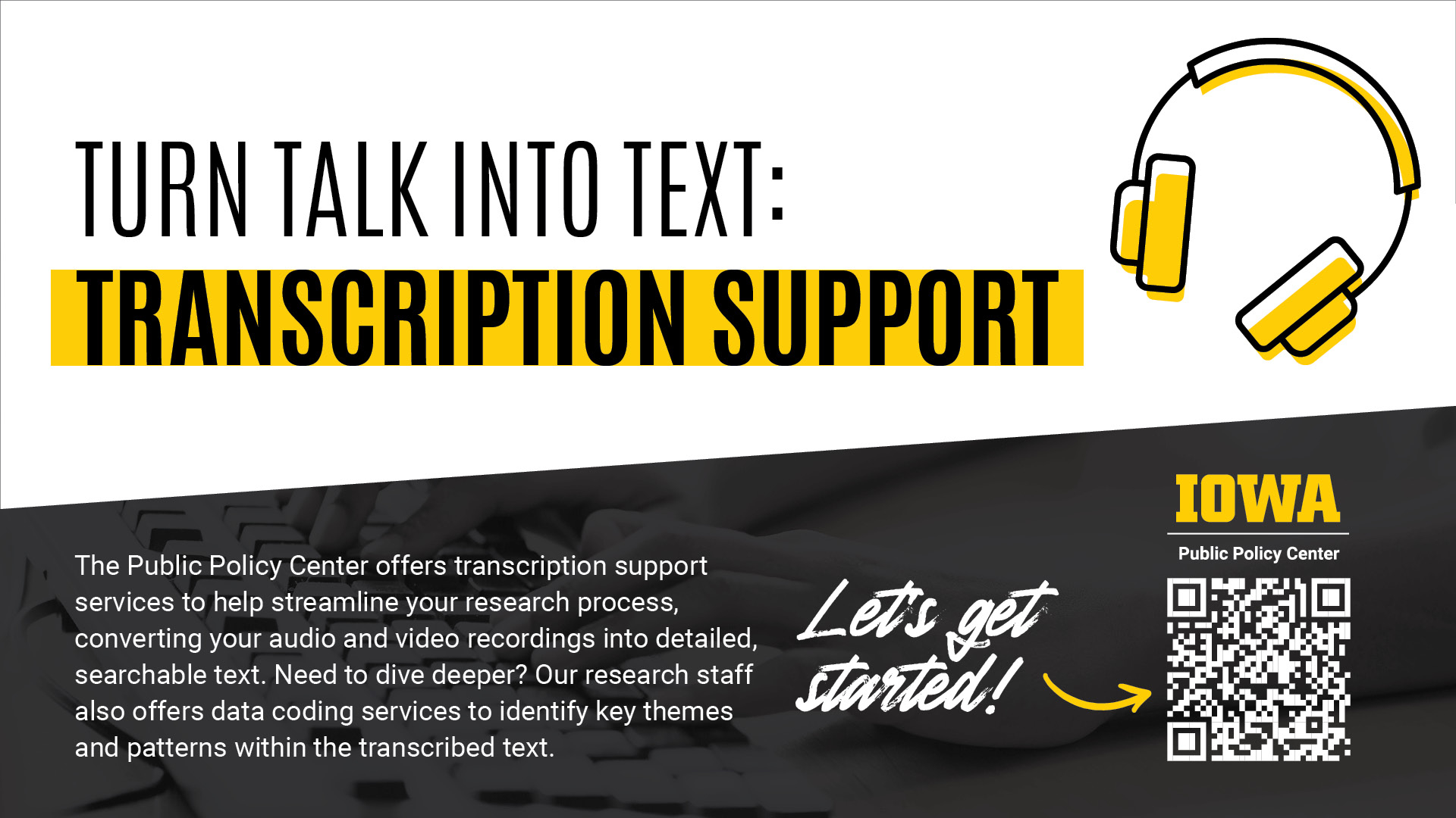Text that says "Turn Talk Into Text: Transcription Support" next to headphone icon and a description of the PPC's transcription services.