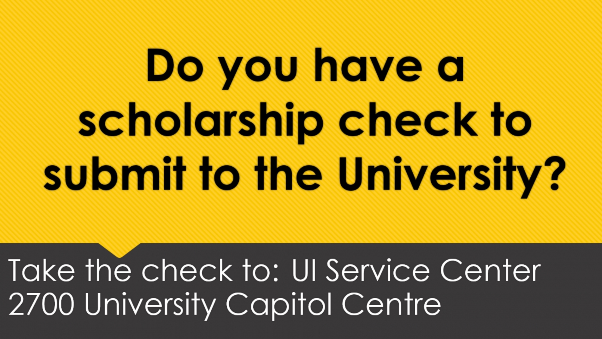 Submit Scholarship Check to UI Service Center