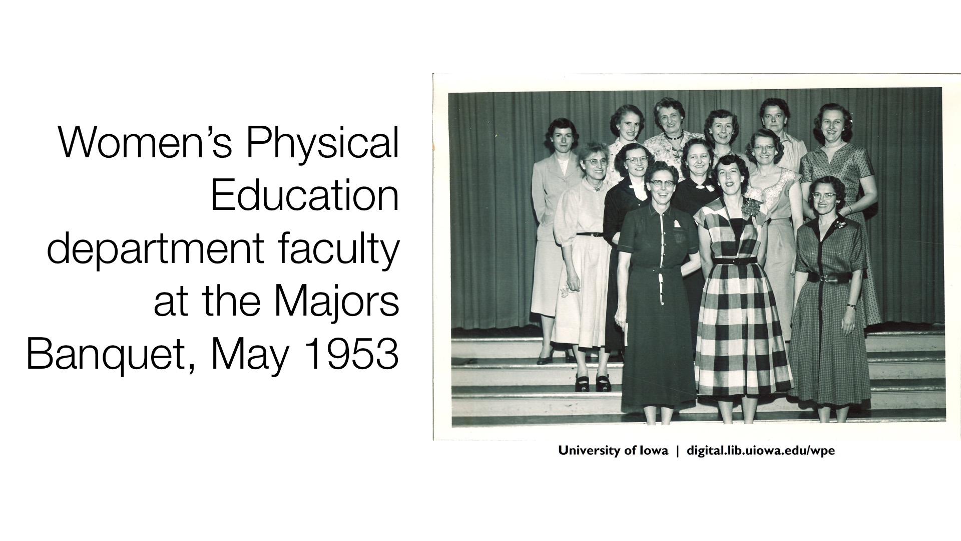 Women's Physical Education department faculty at the Majors Banquet, May 1953