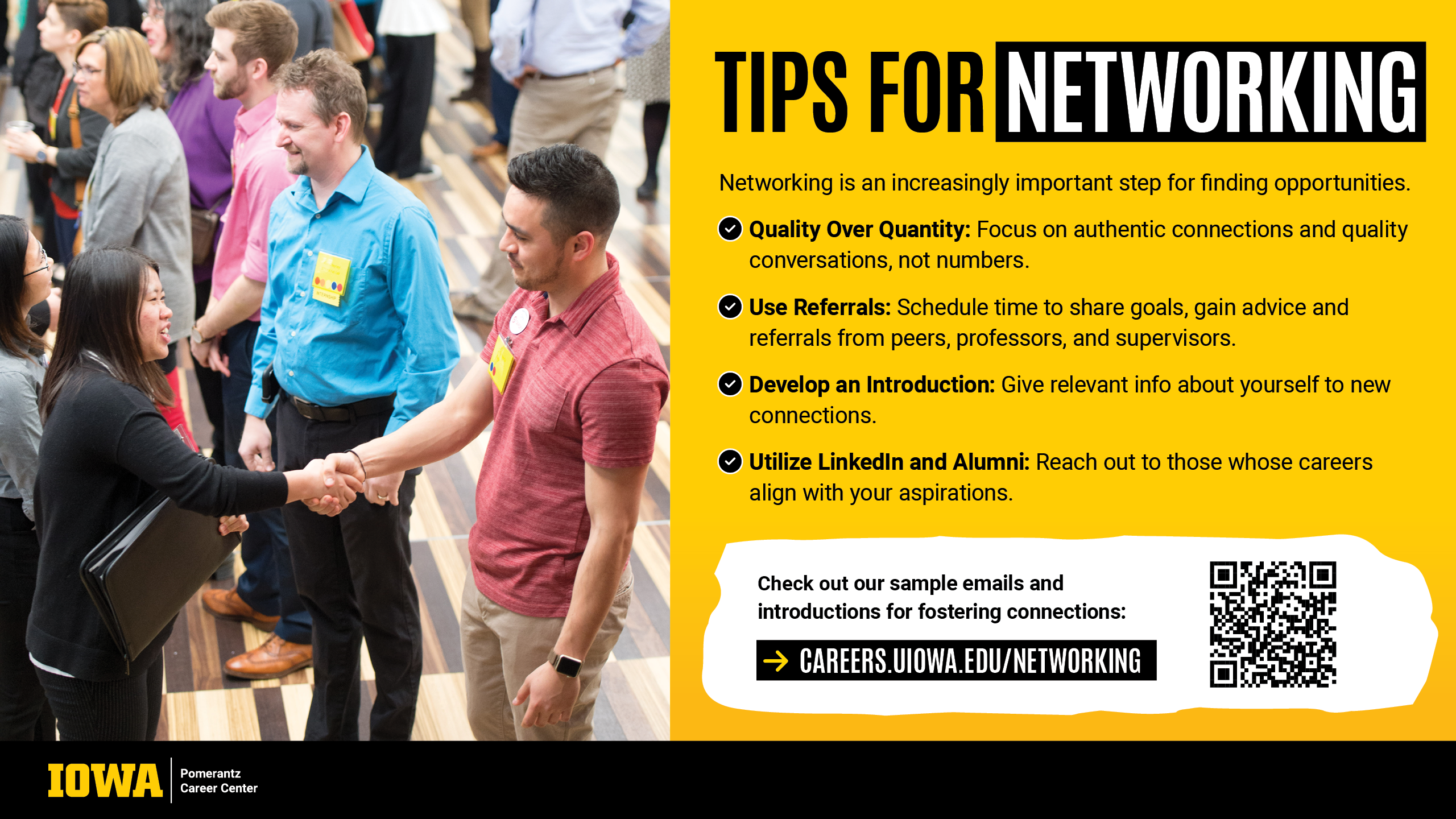 Tips for Networking: careers.uiowa.edu/networking