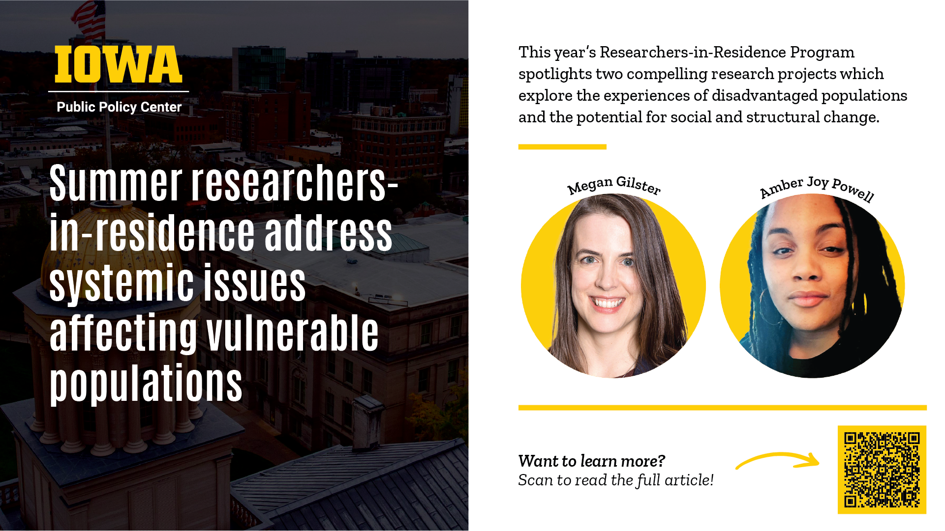 Gilster and Joy Powell's headshots next to headline that reads, "Summer researchers in residence address systemic issues affecting vulnerable populations."