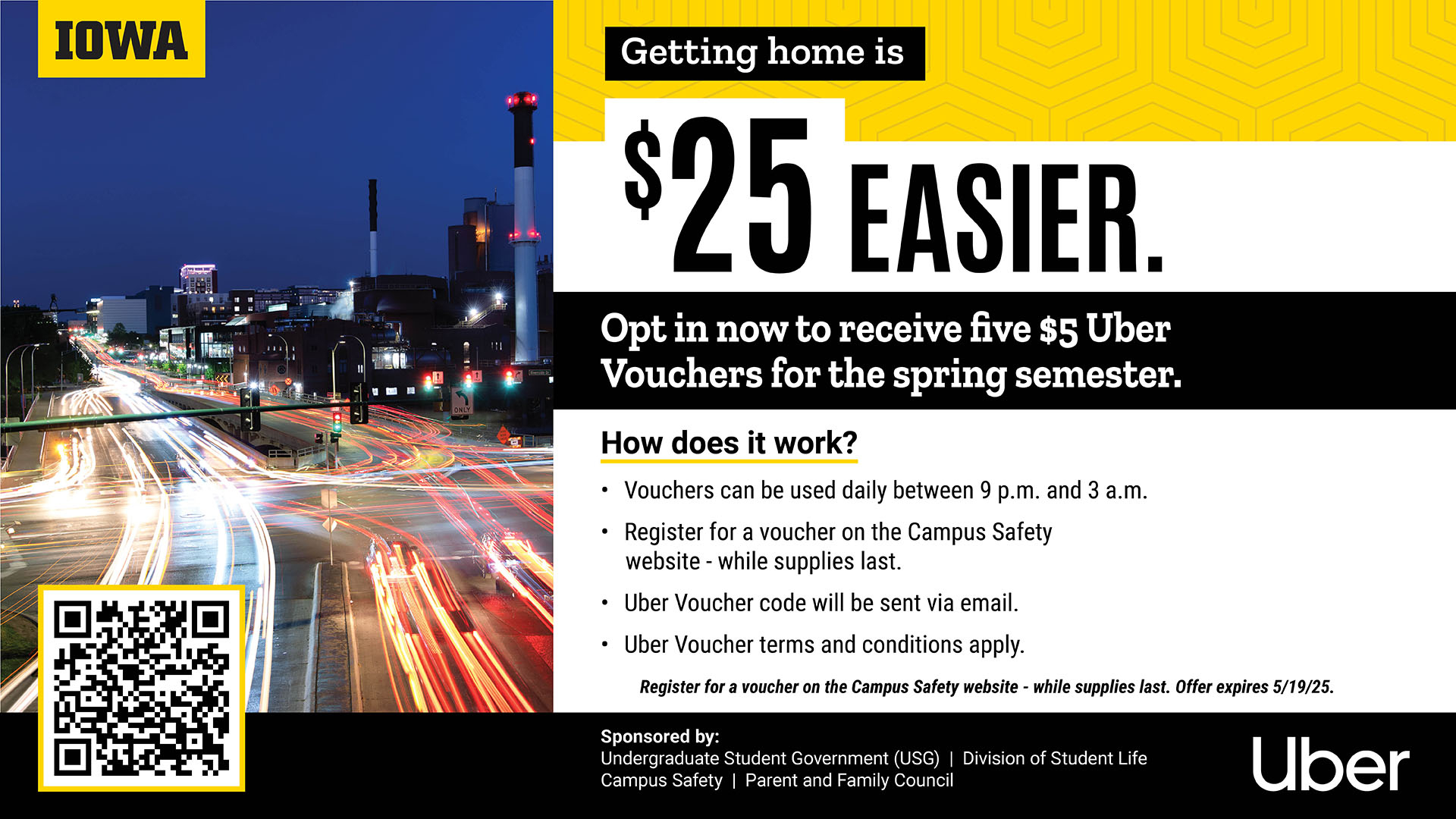 Opt in now for $5 Uber vouchers for the spring semester. Register for a voucher on the Campus Safety website.